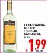 La cacciatora - Muller Thurgau Garganega