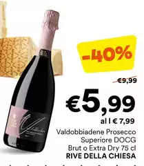 Valdobbiadene -  Prosecco Superiore DOCG Brut O Extra Dry