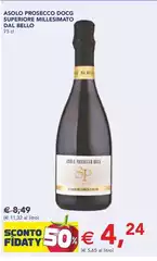 Asolo -  Prosecco DOCG Superiore Millesimato