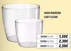 Clear - Vaso Madeira Luxy