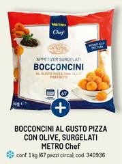 Metro chef - Bocconcini Al Gusto Pizza Con Olive, Surgelati