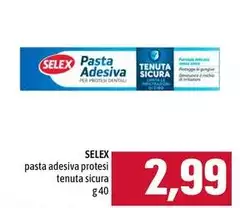 Selex - Pasta Adesiva Protesi Tenuta Sicura