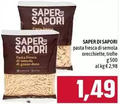 Saper di sapori - Pasta Fresca Di Semola Orecchiette, Trofie