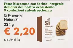 NaturaSì - Fette Biscottate Con Farina Integrale Italiana Dal Nostro Ecosistema. 9 Confezioni Salvafreschezza