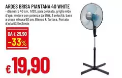 Ardes - Brisa Piantana 40 White