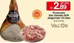 Val'Or - Prosciutto San Daniele DOP Stagionato 18 Mesi