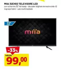 Miia - 32EH02 Televisore LED