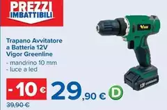 Vigor - Trapano Avvitatore A Batteria 12V Greenline
