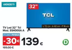 TCL - Tv Led 32" Mod. S54000A A