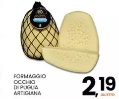 Artigiana - Formaggiocchio Di Puglia Artigiana - Formaggiocchio Di Puglia