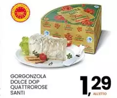 Santi - Gorgonzola Dolce DOP Quattrorose Santi - Gorgonzola Dolce DOP Quattrorose