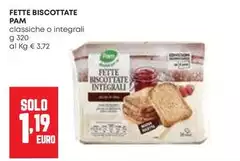 Pam - Fette Biscottate