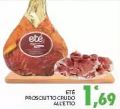 Eté - Prosciutto Crudo