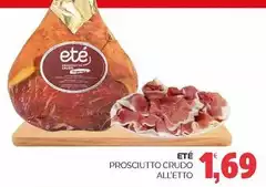 Eté - Prosciutto Crudo