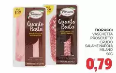 Fiorucci - Vaschetta Prosciutto Crudo Salame Napoli Milano