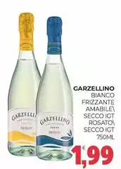 Garzellino - Bianco Frizzante Amabile/ Secco IGT Rosato Secco IGT