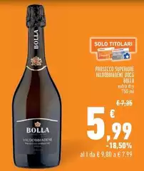 Bolla - Prosecco Superiore Valdobbiadene DOCG
