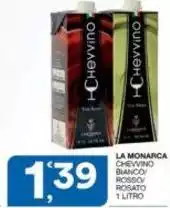 La monarca - Chevvino Bianco/ Rosso/ Rosato