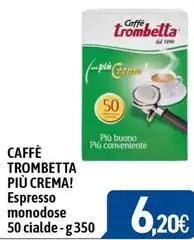 Espresso - Caffè Trombetta Più Crema!