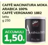 Moka - Caffè Macinatura  Arabica 100% Caffè Vergnano