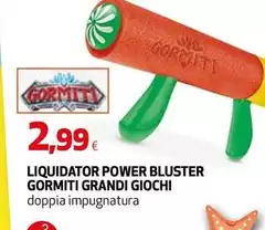 Grandi giochi - Liquidator Power Bluster