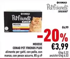 Conad - Mousse Petfriends Plus