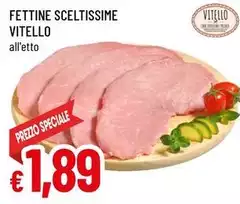 Fettine Sceltissime Vitello