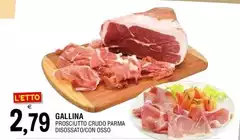 Gallina - Prosciutto Crudo Parma Disossato/Con Osso