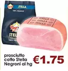 Negroni - Prosciutto Cotto Stella