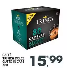 Trinca - Caffè Dolce Gusto In Caps