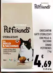 Conad - Petfriends Croccantini Gatti Sterilizzati Con Pollo & Tacchino 