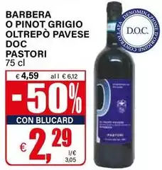 Pastori - Barbera O Pinot Grigio Oltrepò Pavese DOC 
