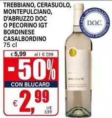 Casal bordino - Trebbiano, Cerasuolo, Montepulciano, D'Abruzzo DOC O Pecorino IGT Bordinese