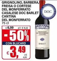 Cantina Del Monferrato - Grignolino, Barbera, Freisa O Cortese Del Monferrato Casalese DOC Barlet