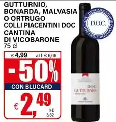 Cantina vicobarone - Gutturnio, Bonarda, Malvasia O Ortrugo Colli Piacentini DOC