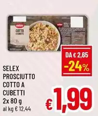 Selex - Prosciutto Cotto A Cubetti
