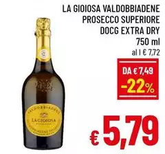 La Gioiosa - Valdobbiadene Prosecco Superiore DOCG Extra Dry