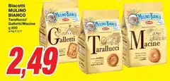 Mulino Bianco - Biscotti Tarallucci/ Galletti/Macine