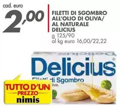 Delicius - Filetti Di Sgombro All'Olio Di Oliva/Al Naturale