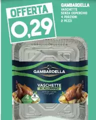 Gambardella - Vaschette Senza Coperchio 4 Porzioni