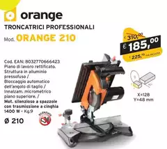 Troncatrici Professionali Mod.Orange 210
