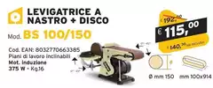 Levigatrice A Nastro + Disco 
