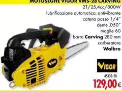Vigor - Motoseghe VMS-28 Carving