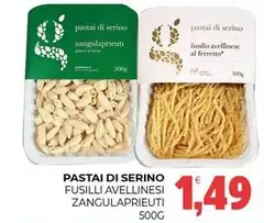 Pastai -  Di Serino Fusilli Avellinesi Zangualppieuti