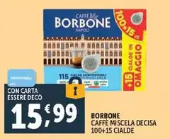 Caffe borbone - Caffe Miscela Decisa 100+15 Cialde
