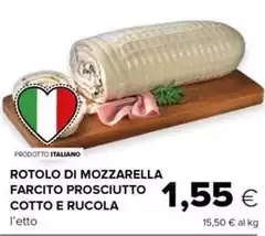 Rotolo Di Mozzarella Farcito Prosciutto Cotto E Rucola