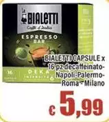 Bialetti -  Gapsule X 16 Pz Decaffeinato- Napoli-palermo- Roma-milano