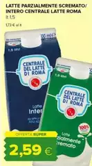 Latte sano roma - Latte Parzialmente Scremato/ Intero Centrale