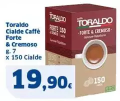 Toraldo - Cialde Caffè Forte & Cremoso