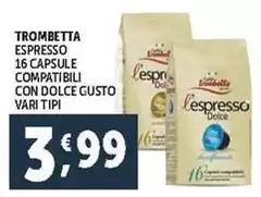Espresso - Trombetta  16 Capsule Compatibili Con Dolce Gusto